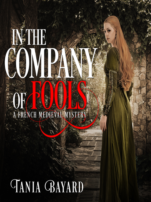 Title details for In the Company of Fools by Tania Bayard - Available